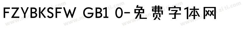 FZYBKSFW GB1 0字体转换